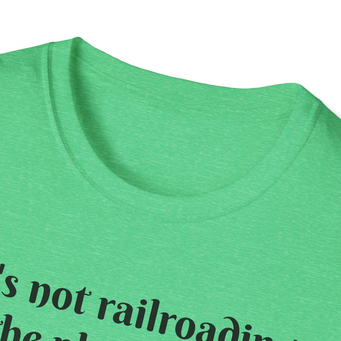 It's not railroading